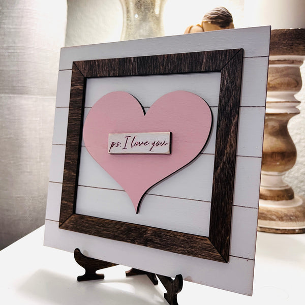 P.S. I Love You Sign with Stand - Free Shipping